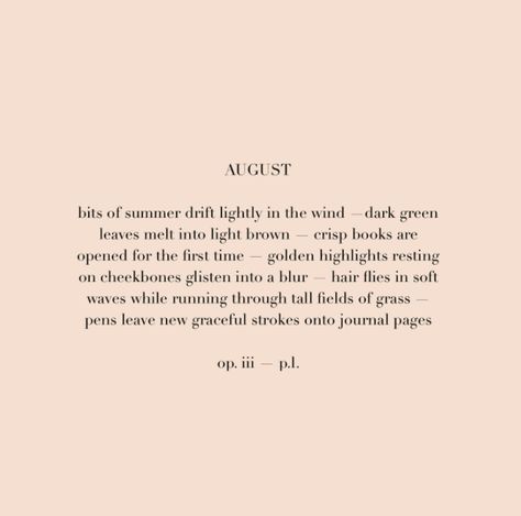 August Quotes, Hello August, August Month, Yoga Beginners, Wonderful Words, Some Words, Pretty Words, Beautiful Words, Inspire Me