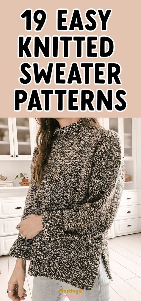 Never knitted before? No problem! These easy sweater knitting patterns are perfect for beginners. Start knitting your very own sweater and get the satisfaction of wearing something you made yourself. Easy Knit Pullover Pattern Free, Free Knitted Jumper Patterns, Easy Jumper Knitting Pattern, Knitting Simple Sweater, Knitted Sweater Free Patterns For Women, Easy Knitted Sweaters Free Pattern, Easy Beginner Knit Sweater Pattern, Roll Neck Sweater Knitting Pattern, Easy Sweater Patterns To Knit