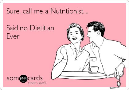 What is the difference between a dietitian and a nutritionist? Man Period, Dietitian Humor, Nutritionist Dietitian, Registered Dietitian Nutritionist, Nutrition And Dietetics, Registered Dietitian, Nutrition Health, E Card, Nutrition Information