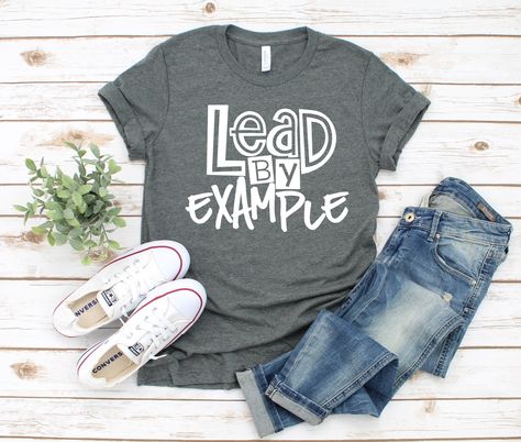 A Leader Quotes, Student Council Shirts Design, Great Leader Quotes, Leadership Shirts, Volunteer Shirt, Student Leadership, Leader Quotes, Lead By Example, Kindness Shirts