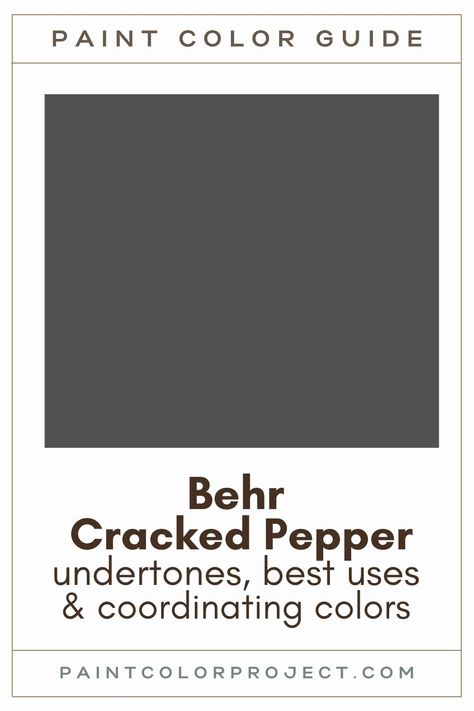 Introducing Behr's 2024 paint color of the year - cracked pepper! Dive into the undertones, best uses, and coordinating color palette for this deep charcoal or soft black paint color. Behr Best Black Paint Colors, Charcoal Color Fireplace, Behr Dark Grey Paint Colors, Behr Moody Colors, Behr Broadway Paint, Behr Cracked Pepper Exterior Paint, Dark Grey Paint Colors For Bedroom, Dark Paint Colors For Office, Cracked Pepper Exterior House