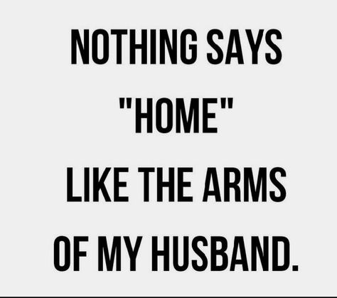 Best Husband Quotes, Intense Feelings, Feelings Of Love, Iphone Widgets, Love My Husband Quotes, Feeling Safe, I Love My Hubby, Nathan Scott, Strong Arms