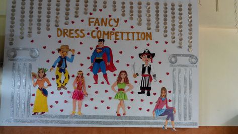 Fancy Dress Decoration In School, Fancy Dress Competition Board Decoration, Dress Decoration Ideas, Fire Desserts, Notice Board Decoration, Soft Board Decoration, Competition Board, Fancy Dress Competition, Soft Board