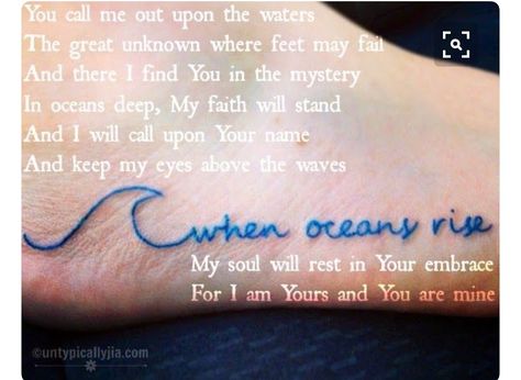 Hillsong Quotes, Hillsong United Oceans, Hillsong Lyrics, Oceans Lyrics, Bible Verse Tattoos, Verse Tattoos, Calligraphy Tattoo, Ocean Tattoos, Hillsong United