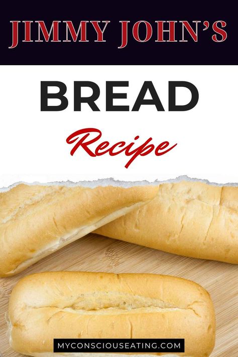 jimmy johns bread recipe pin sml Sub Sandwich Bread Recipe, Jimmy Johns Bread, Sandwich Fixings, Airy Interior, Bread Dipping Oil, Lean Meat Recipes, Jimmy Johns, Bread At Home, Sandwich Bread Recipes