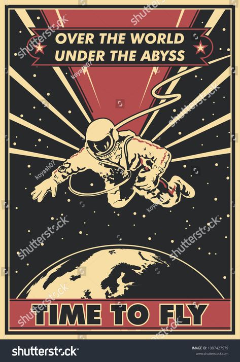 Astronaut Vector, Astronaut Images, Retro Space Posters, Vintage Space Poster, Space Travel Posters, Propaganda Poster, Propaganda Art, Astronaut Space, Space Astronaut