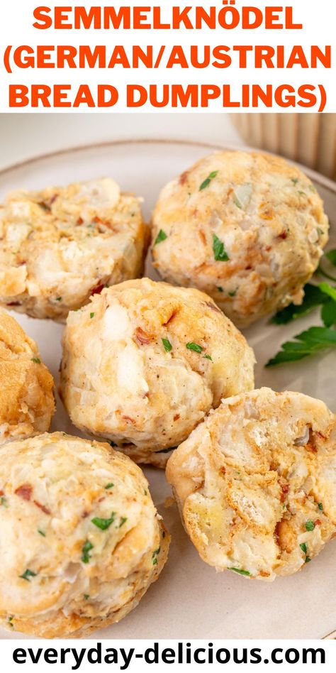 Semmelknödel (German/Austrian Bread Dumplings) - Everyday Delicious Austrian Bread, German Dumplings, Dinner Soup Recipes, Bavarian Recipes, Bread Dumplings, German Bread, European Dishes, Austrian Recipes, Light Meals