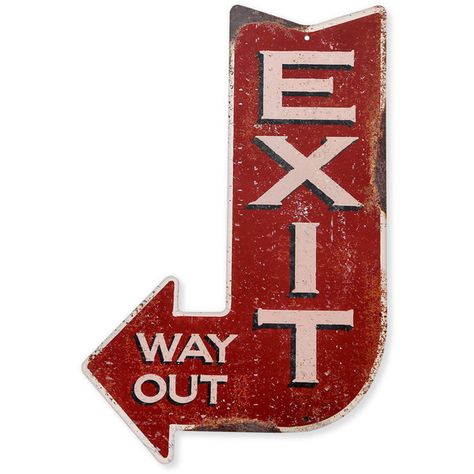 Handcrafted Vintage Exit Arrow Steel Sign (pss00002) ($36) ❤ liked on Polyvore featuring home, home decor, wall art, filler, home & living, home dÃ©cor, phrase, quotes, saying and silver Old Graphic Design, Arrow Poster, Faux Rust, Collage Pieces, Vintage Home Accessories, Arrow Sign, Business Environment, Scrapbook Printing, Exit Sign