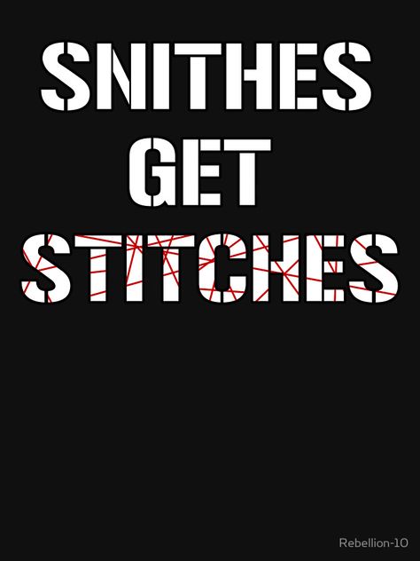 Yeah if you believe that snithes should get stitches, then this is the right design fro you, so don’t snitch. Snitch Quotes Friends, Snitches Get Stitches Quotes, Snitch Quotes, Marietta Edgecombe, Strength Quotes God, Tattle Tale, Fake Friendship Quotes, Rude Quotes, Snitches Get Stitches