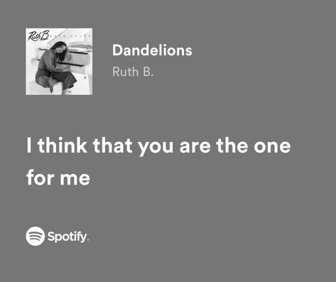 “i think that you are the one for me” Meaningful Lyrics Songs, Lyrics That Remind Me Of Him, Song Love Quotes, Love Lyrics For Him, Cute Lyrics, Love Song Lyrics Quotes, Country Lyrics Quotes, Love Song Lyrics, Ruth B