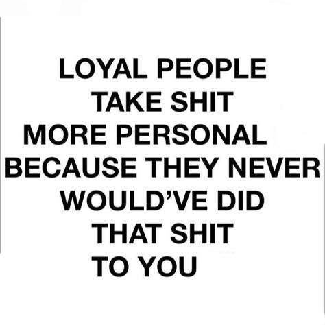 Loyalty Means Nothing Quotes, Loyalty Quotes Work, My Loyalty Quotes, Loyalty Quotes Relationship, Quotes About Loyalty, Liking Someone Quotes, Quotes Loyalty, Kunstjournal Inspiration, Loyalty Quotes