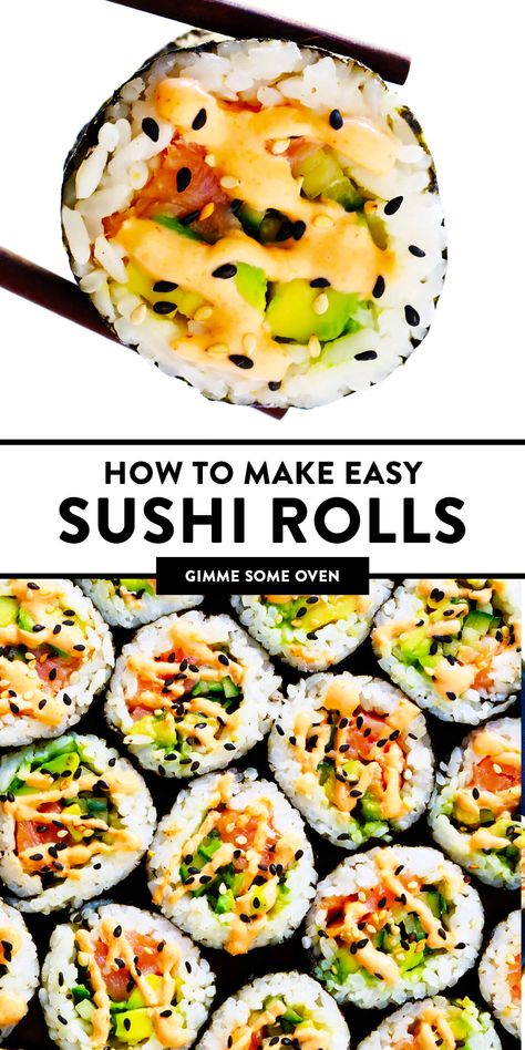 Learn how to make sushi rolls with this easy maki rolls recipe! They are surprisingly easy to make, and 100% customizable with whatever ingredients you love best. Spicy sriracha sauce recipe included if you would like to make spicy tuna, salmon or veggie rolls! | gimmesomeoven.com #sushi #rolls #maki #japanese #howto #salmon #vegetarian #vegan #healthy #dinner #entertaining