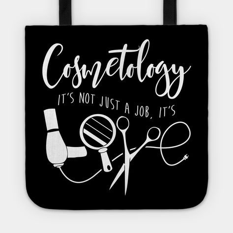 This Cosmetology Graduate Licensed Cosmetologist Degree design with funny quote Just A Job are perfect birthday, graduation gifts for cosmetics lover, expert, enthusiasts, beautician, certified esthetician in beauty school. Wear our Cosmetology Graduate design on graduation, certification day. Awesome as birthday, anniversary gift ideas for bestfriend, girlfriend, mom, daughter, friends, brow queen to wear with tools, supply, kit. -- Choose from our vast selection of tote bags to match with your Cosmetology Graduation Cap, Rainbow Shading, Beauty School Graduation, Cosmetology Graduation, Licensed Cosmetologist, College Graduation Cap Decoration, Degree Design, Cap Decoration, Anniversary Gift Ideas