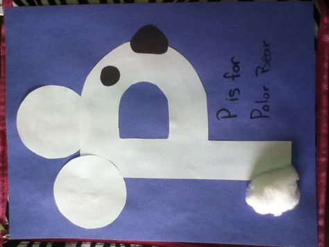 P is for polar bear Polar Bear Crafts, Polar Bears Preschool, Letter P Crafts, Bears Preschool, Zoo Phonics, Senses Preschool, Polar Bear Craft, Bear Craft, Abc Crafts