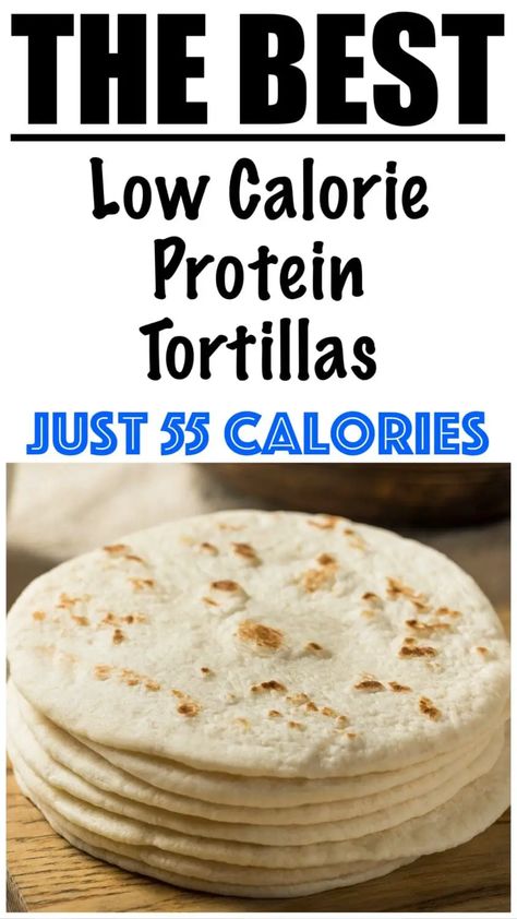 Low Calorie High Protein Tortillas Recipe Protein Tortillas, Low Calorie Tortilla, Low Calorie Bread, Low Calorie High Protein, Tortillas Recipe, Low Calorie Protein, Low Carb High Protein, Low Carb Low Fat Recipes, Protein Bread