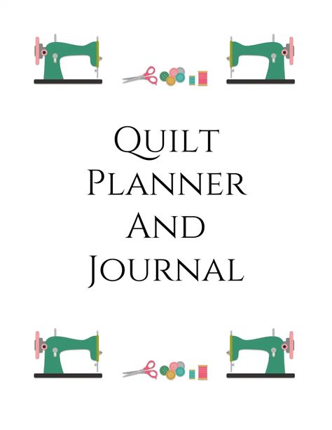 Quilt-Journal-Planner-ConnieKresin.pdf Quilting Journal Pages Free Printable, Quilt Planner Free Printable, Quilting Journal, Project Journal, Quilt Journal, Quilt Planner, Quilt Blocks Easy, Journal Layout, Quilting Tips