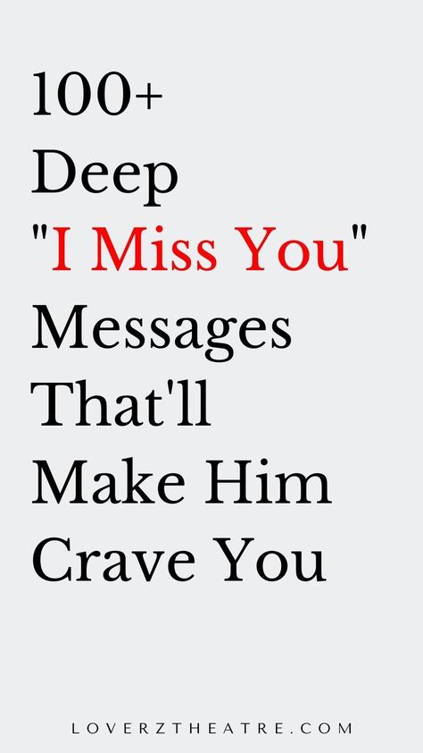 100 Deep "I Miss You" Messages That'll Make Him Crave You I Miss You My Love My Husband, I Want You To Miss Me Quotes, Really Missing You Quotes, Hurry Back I Miss You, Missing You Tonight, Miss You Synonym, I Miss You Too Text Message, I Miss You Terribly Quotes For Him, Tell Someone You Miss Them