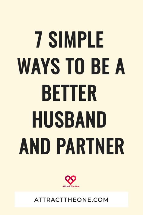 Want to strengthen your marriage? Use these 7 easy ways to be a better husband and partner to reconnect, rekindle your bond and delight your wife. How To Reconnect With Your Wife, How To Be A Better Husband, Be A Better Husband, Better Husband, Strengthen Your Marriage, Marriage Restoration, Understanding Women, Breakup Advice, Understanding Men