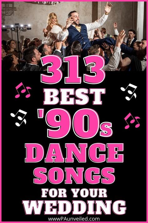 A pinterest pin that shows a bride and groom being lifted in the air on the dance floor at their wedding. The text on the pin reads, 313 best '90s dance songs for your wedding Dance Songs For Wedding, Hip Hop Dance Songs, 90s Dance Songs, Wedding Party Dance Songs, Best 90s Songs, 90s Music Playlist, Songs For Wedding, Good Hip Hop Songs, Good Dance Songs