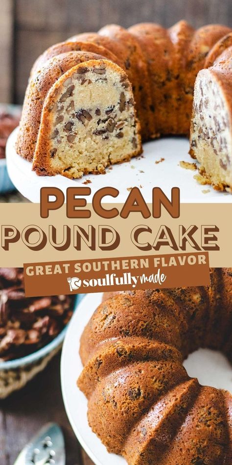 Southern Pecan Pound Cake Recipe, Butter Pecan Pound Cake Recipe, Traditional Pound Cake, Butter Pecan Pound Cake, Pecan Pound Cake, Butter Pound Cake, Butter Pecan Cake, Pound Cake Recipe, Pecan Cake