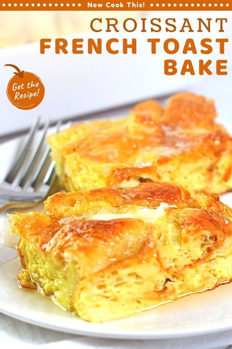 Croissant French Toast Casserole, Croissant French Toast Bake, Crossiant Recipes, Crossant Recipes, Flaky Croissants, Croissant French Toast, Croissant Breakfast, Mini Croissants, Croissant Recipe