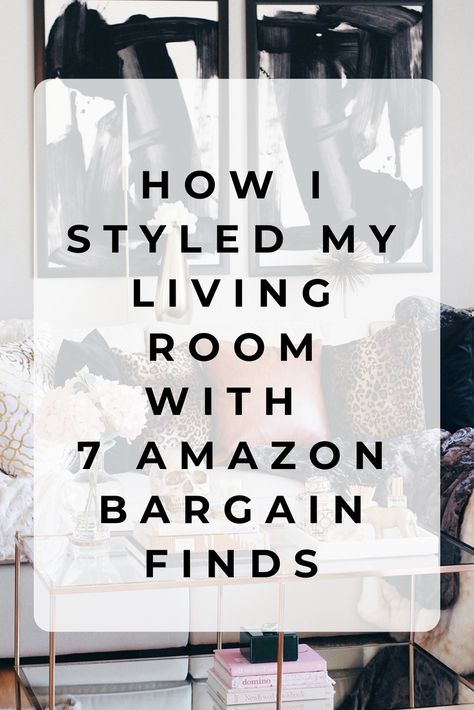 How I Styled my Living Room with 7 Recent Amazon Bargain Finds Bargain Hunter, Beautiful Nursery, My Living Room, Gorgeous Clothes, Spoiler Alert, Dollar General, Best Amazon, Living Room Designs, Style Me