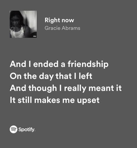 Right Now Gracie Abrams Lyrics, Good Riddance Gracie Abrams Lyrics, I Knew It I Know You Gracie Abrams, Right Now Gracie Abrams, Where Do We Go Now Gracie Abrams, Gracie Abrams Quotes, Good Riddance Quotes, Right Now Lyrics, Gracie Lyrics