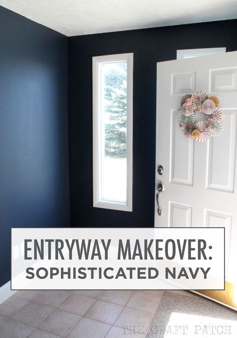 The Craft Patch blog knows how to harness the power of paint! This entryway transformation is just the inspiration you need to make over your space. Navy Entrance Hall, Bold Entryway Colors, Entryway Wall Color, Navy Blue Entryway, Navy Entryway, Painting Entryway, Dark Blue Feature Wall, Entryway Transformation, Entryway Colors