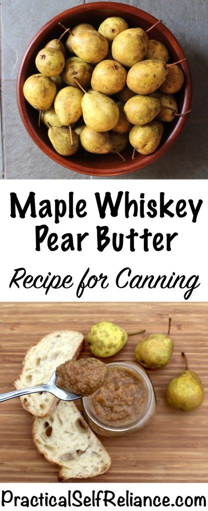 Maple Whiskey Pear Butter - Recipe for Canning Pear Butter Recipe, Canning Pears, Maple Whiskey, Pear Sauce, Maple Recipes, Easy Canning, Pear Butter, Pear Jam, Home Canning Recipes