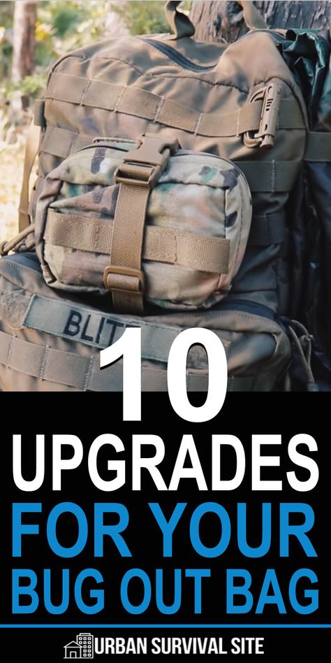 You should never stop upgrading your bug out bag. There are always ways to improve it. Here are ten suggestions from The Survival Outpost. #urbansurvivalsite #bugoutbag #buggingout #survivalgear #shtf Prepper Gear, Camping Gear Survival, Emergency Preparedness Kit, Survival Bag, Survival Supplies, Survival Quotes, Emergency Preparation, Survival Shelter, Survival Equipment