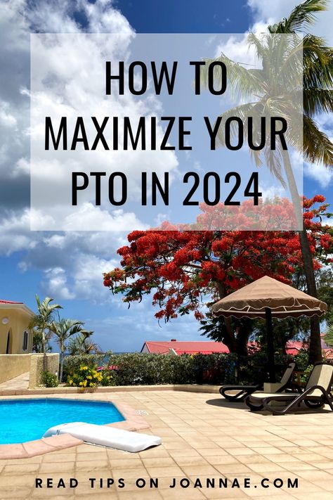 how to maximize vacation time + how to maximize pto + how to maximize vacation days 2024 Vacation Days, Maximize Pto Days 2024, Maximize Vacation Days 2024, Maximize Days Off 2024, Family Travel Hacks, Annual Leave, Holiday Hack, Paid Time Off, School Vacation