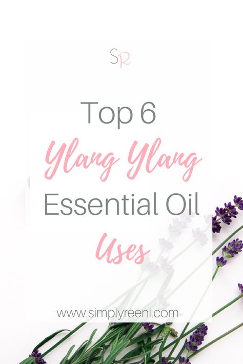 lavender flowers with white text overlay- top 6 ylang ylang essential oil uses Essential Oil Candle Blends, Ylang Ylang Essential Oil Benefits, Coconut Oil For Acne, Diy Essential Oil Recipes, Essential Oil Safety, Essential Oils For Kids, Essential Oil Diffuser Blends Recipes, Essential Oils Health, Ylang Ylang Essential Oil