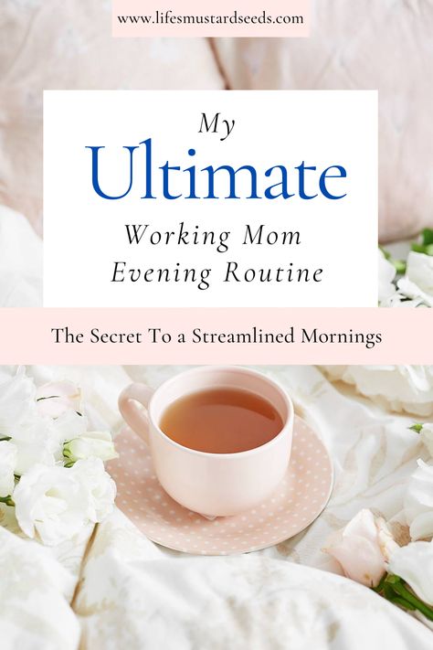 Text reads: "My Ultimate Working Mom Evening Routine: Secret To Streamlined Mornings" Productivity For Moms, Morning Routine For Moms Who Work, Single Mom Morning Routine, Working Mom Routine Daily Schedules, Routine For Working Mom, Bedtime Schedule, Productive Routine, Working Mom Routine, Easy Morning Routine