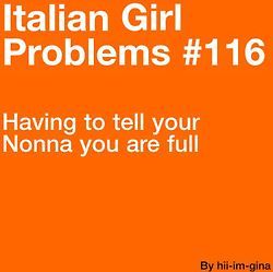 It's like kicking her Nonna Quotes, Italian Girl Problems, Italian Problems, Italian Things, Italian Memes, Italian Girl, Italian Pride, Italian Humor, Favorite Movie Quotes