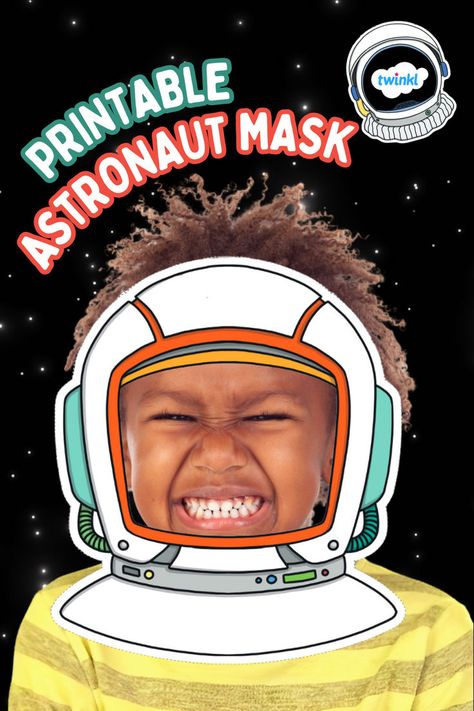 Astronaut Helmet Mask Printable Astronaut Craft, Mask Craft, Space Activities For Kids, Alien Crafts, Astronaut Helmet, Space Activities, Masks Crafts, Moon Landing, Space Theme