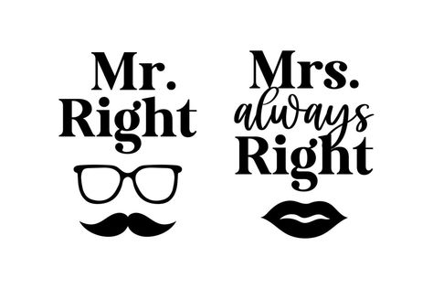 Mr Right Mrs Always Right, Mrs Always Right, Butterfly Stencil, Mr Right, Invitation Background, Logo Banners, Cityscape Photos, Heart With Arrow, Background Banner