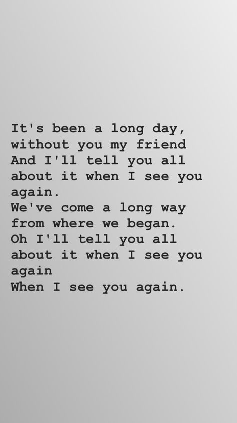 See you again I See You, See You Again Lyrics, When I See You, See You Again, Without You, See You, You And I, Quotes, Quick Saves