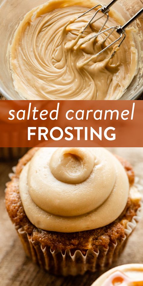 Made from 5 ingredients, this salted caramel frosting is fudge-like, rich, and buttery. Try it on apple cupcakes, banana cake, and cookies! #frosting #saltedcaramel #cupcakes Salted Caramel Frosting, Caramel Frosting, Cake Fillings, Icing Recipe, Cake Frosting, Frosting Recipes, Healthy Dessert, Cupcake Recipes, Salted Caramel