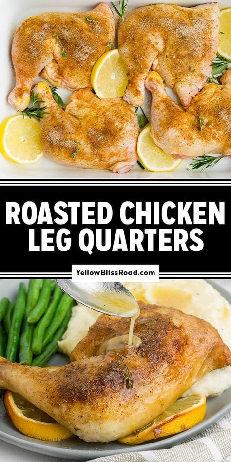 Baked Chicken Leg Quarters Baked Leg Quarters Chicken Recipes, Recipes With Chicken Quarters, Baked Chicken Leg Quarters Oven, Chicken Leg Quarters Oven, Roasted Chicken Leg Quarters, Crispy Roasted Chicken, Chicken Leg Quarter Recipes, Roasted Chicken Legs, Chicken Quarters