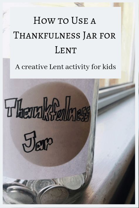 Lent sacrifice jar for kids Lent Kids, Thankful List, Start Of Lent, Catholic Kids Activities, Fill My Cup Lord, Christ Centered Easter, Easter Entertaining, Dentist Visit, Resurrection Sunday