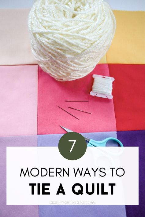 Tie Quilt With Yarn, Quilt Tying Ideas, Quilt Knots Tie, Quilting With Yarn Ties, How To Tie Quilts, Ways To Tie A Quilt, Hand Tying A Quilt Tutorials, Quilting With Solids, Different Ways To Quilt A Quilt