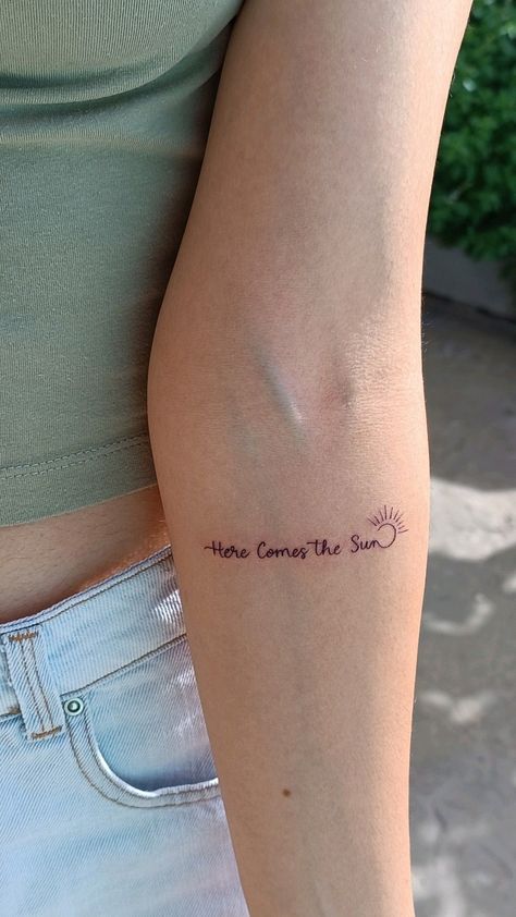 Beatles Quote Tattoo, Songs Lyrics Tattoo, Subtle Beatles Tattoo, Here Comes The Sun Tattoo Beatles, 70s Music Tattoo, George Harrison Tattoo Ideas, Songs As Tattoos, The Beatles Inspired Tattoos, Tattoos Based On Songs