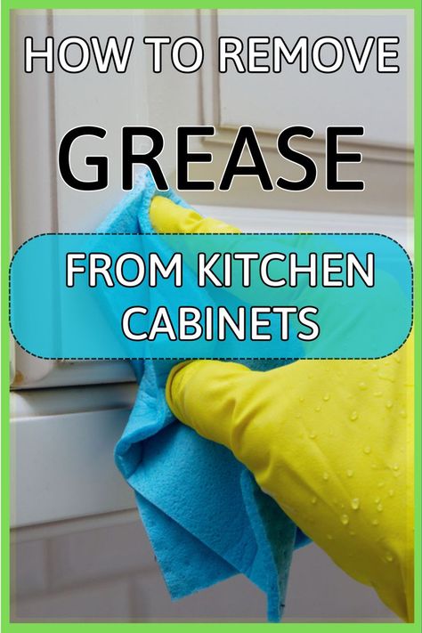 how to remove grease from cabinets Kitchen Degreaser Diy, Grease Cleaning Hacks, Kitchen Grease Cleaner Diy, Removing Grease From Cabinets, What To Use To Clean Kitchen Cabinets, Cleaning Grease Off Cabinets, How To Remove Grease From Cabinets, How To Clean Grease Off Kitchen Cabinets, Cleaning Grease Off Kitchen Cabinets