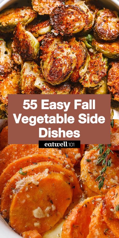 55 Easy Fall Vegetable Side Dishes Recipes - #vegetable #fall #recipes #eatwell101 - These easy Fall vegetable side dishes work with any kind of meal! Each of these Fall-inspired vegetable sides is tasty and easy to make! Fall Vegetable Side Dishes, Vegetable Side Dish Recipes, Fall Vegetables Recipes, Thanksgiving Vegetables Side Dishes, Thanksgiving Vegetable Sides, Vegetable Side Dishes Healthy, Easy Vegetable Side Dishes, Thanksgiving Food Sides, Vegetable Side Dish