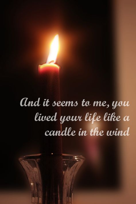 Words from Elton Johns song "Candle in the Wind" which he sang at Princess Diana's funeral never to be performed by him again. Elton John Songs, Candle Images, Images With Quotes, Candle Quotes, Candle In The Wind, Lady Diana Spencer, I'm With The Band, Norma Jean, Norma Jeane