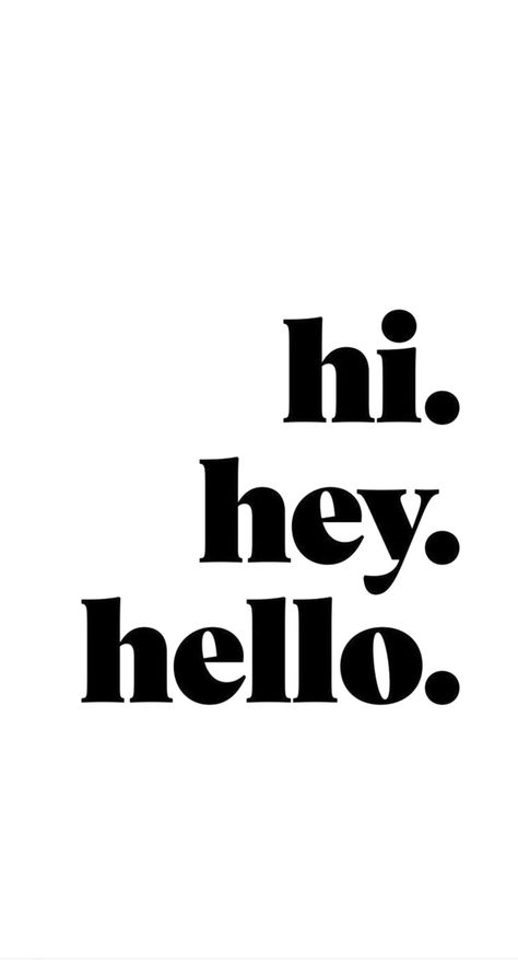 Hello Quotes Funny, Hi Wallpaper, Hello Logo, Hello Typography, Hi Smile, Hello Text, Hello Quotes, Funny Bio Quotes, Hi Quotes