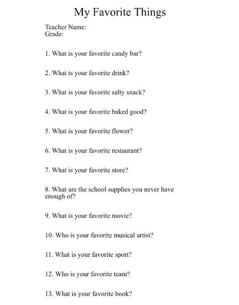 A Favorite Things questionnaire for teachers! Teacher Appreciation Week Questions Favorite Things, Couples Favorites List, Whats Your Favorite Questions List, Your Favorite Things Questions, Favorite Questions List, Questions About Favorite Things, Favorite List Questions, Gift Questionnaire For Friends, Teacher Appreciation Questionnaire