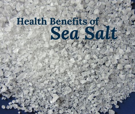 Health Benefits of Sea Salt Benefits Of Sea Salt, Sea Salt Benefits, Salt Substitute, Celtic Salt, Benefits Of Drinking Water, Celtic Sea Salt, Drinking Hot Water, Dry Cough, Water Benefits