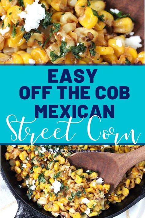 This Easy Off the Cob Mexican Street Corn is packed with fresh flavors. This is the perfect side dish, that's a little easier to eat than the traditional street corn, and it's ready in 15 minutes! Mexican Street Corn Recipe, Street Corn Recipe, Corn Side Dish, Chicory Recipe, Diy Easy Recipes, Mexican Street Corn, Grill Recipes, Thanksgiving Side, Street Corn