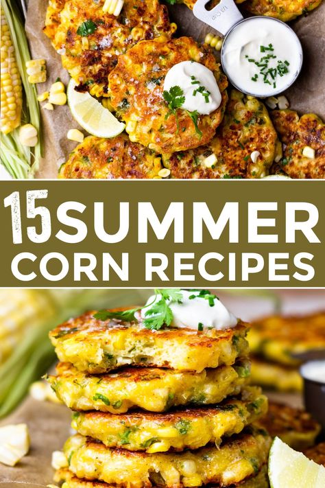 Best Corn Recipes for Summer Fresh Corn Dinner Recipes, Roasted Corn Recipes Dinners, Tomato And Corn Recipes, Summer Corn Dishes, Summer Corn Soup Recipes, Corn Recipe Ideas, Corn Based Recipes, Cold Corn Recipes, Side Dish With Corn